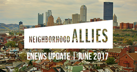 Allies At Work | Neighborhood Allies eNews Update | June 2017