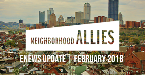 Allies At Work | Neighborhood Allies eNews Update | February 2018