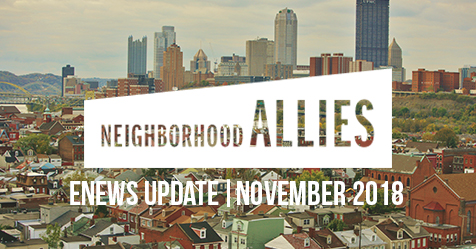 Allies At Work | Neighborhood Allies eNews Update | November 2018