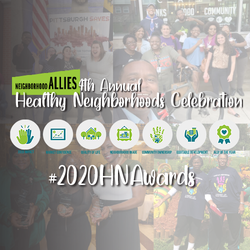 Congratulations to the 2020 Healthy Neighborhood Awardees!